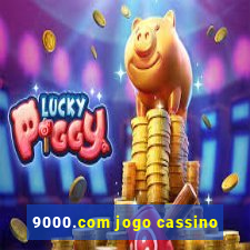 9000.com jogo cassino